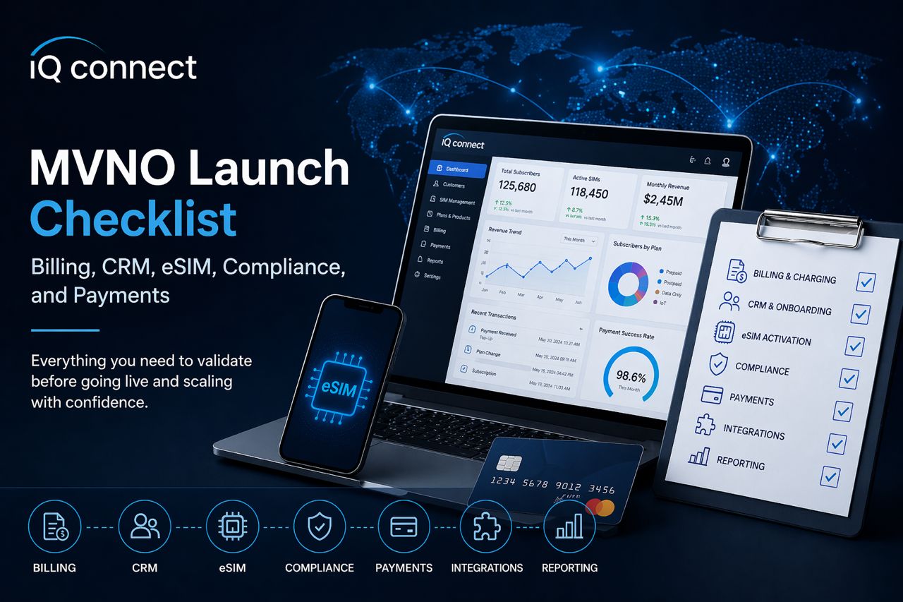 MVNO Launch Checklist: Avoid Billing, CRM & Payment Failures Before Go-Live