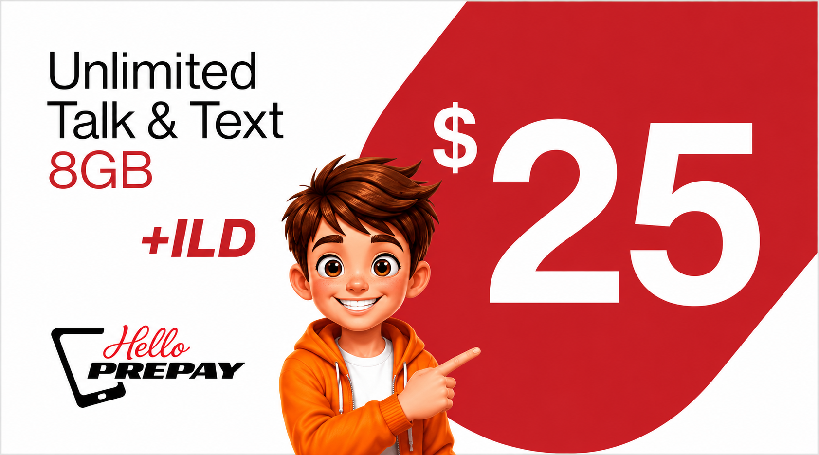 $25 Unlimited Talk & Text + 8GB + ILD